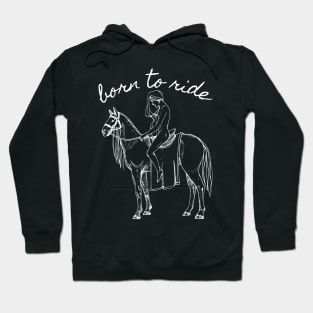 Born to Ride Hoodie